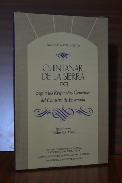 QUINTANAR DE LA SIERRA 1753. Segn las Respuestas Generales del Catastro de Ensenada. Coleccin Alcabala del Viento